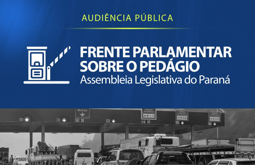 Assembleia Legislativa volta a debater nova modelagem de pedágio